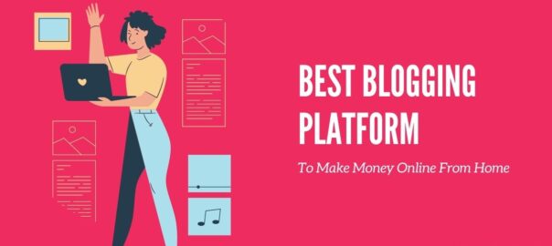 Best blogging platform
