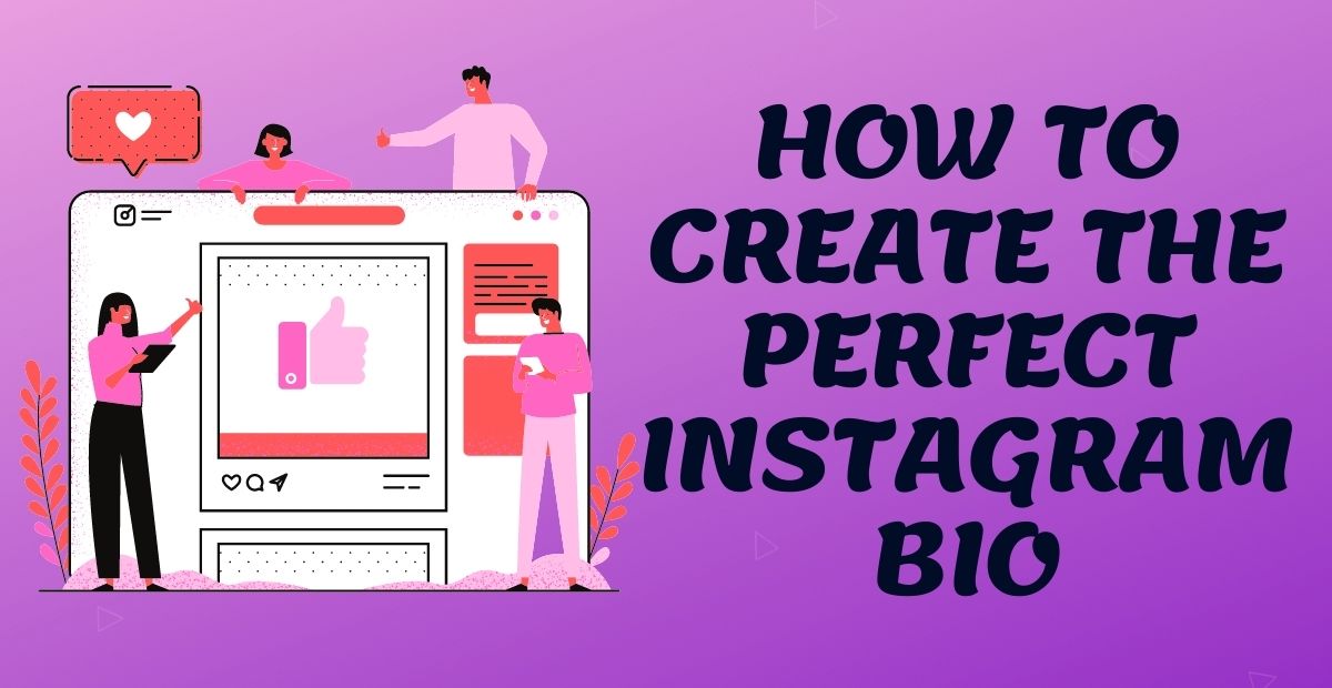 11 Tips on How to Make Instagram Bio Attractive