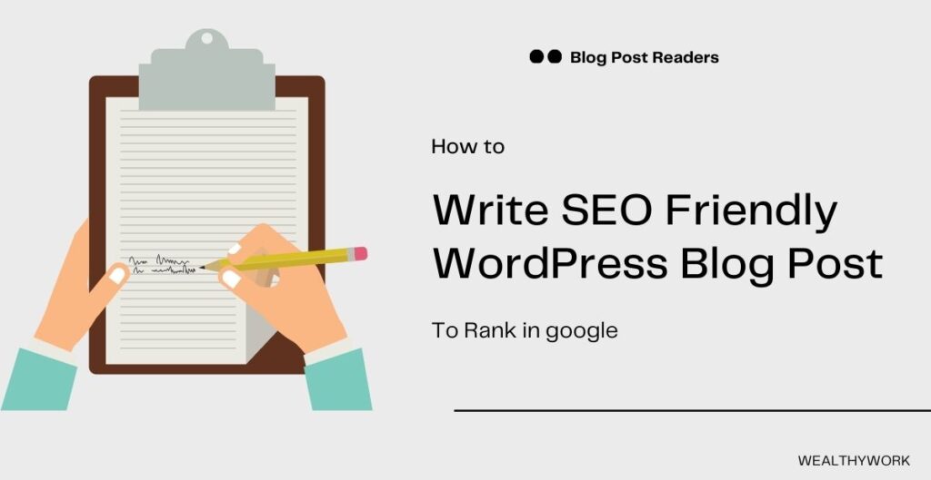 How to write seo friendly blog posts.