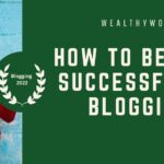 Success in blogging