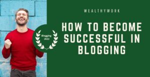 Success in blogging