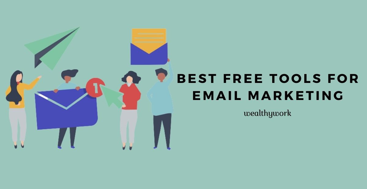 Free tools for email marketing