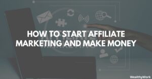 How to start affiliate marketing.